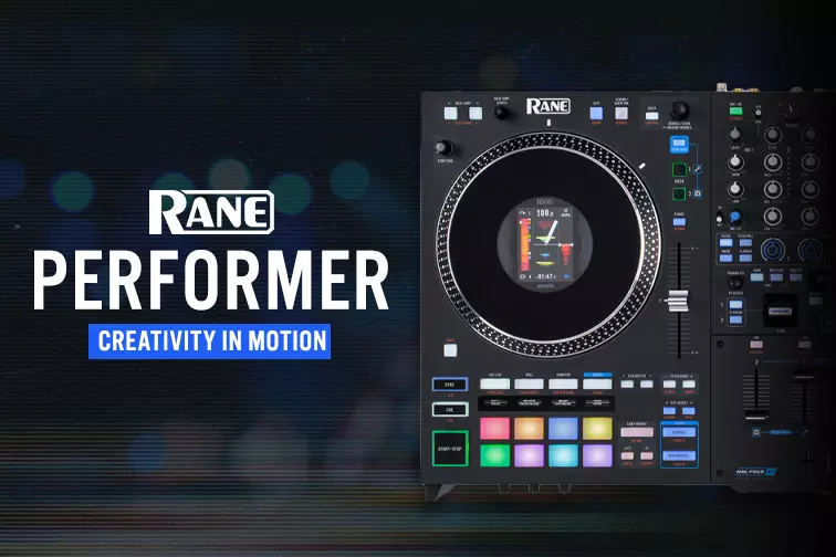 Introducing the RANE PERFORMER